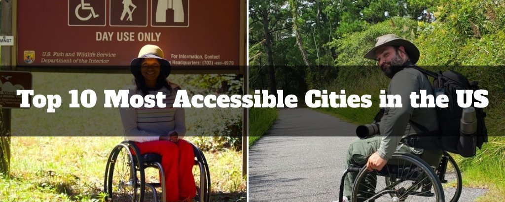 Top 10 Most Accessible Cities in the US